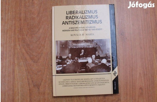 Liberalizmus, radikalizmus, antiszemitizmus ( 1867 és 1945 )