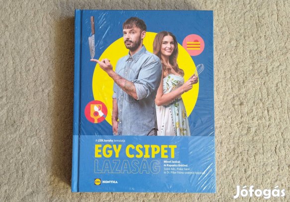 Lidl Egy csipet lazaság - szakácskönyv 2025 új, bontatlan