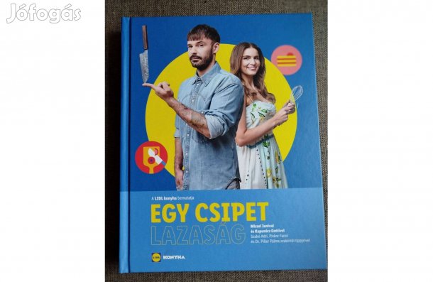 Lidl Konyha Szakácskönyv 2025: Egy Csipet Lazaság (új, fóliás)
