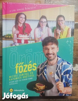 Lidl szakácskönyv, 2024 Örömfőzés Mizsei Janival és Kapunics Grétivel