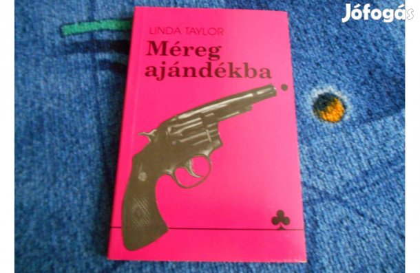 Linda Taylor: Méreg ajándékba