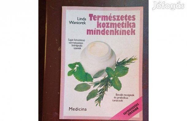 Linda Waniorek Természetes kozmetika mindenkinek