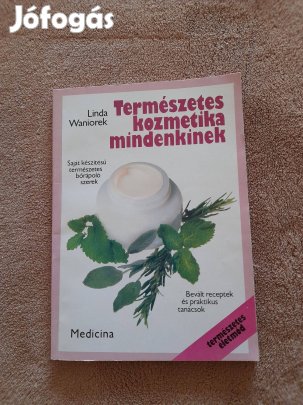 Linda Waniorek: Természetes kozmetika mindenkinek