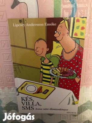 Lipcsey Andersson Emőke - Kés, villa, SMS