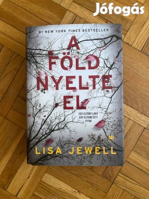 Lisa Jewell a föld nyelte el