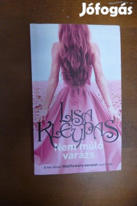 Lisa Kleypas : Nem múló varázs