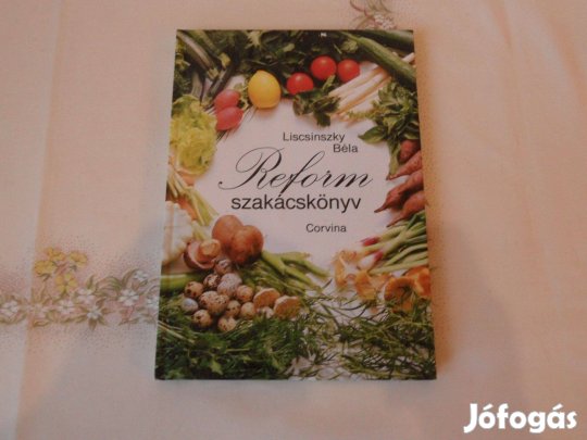 Liscsinszky Béla: Reform szakácskönyv