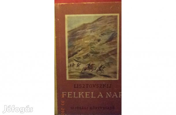 Lisztovszkij: Felkel a nap