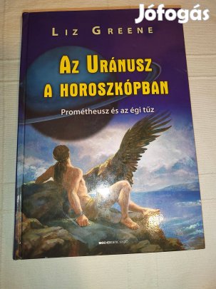 Liz Greene: Az Uránusz a horoszkópban
