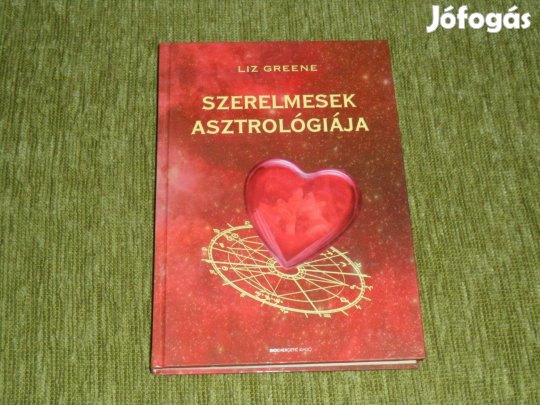 Liz Greene - Claus Riemann: Szerelmesek asztrológiája