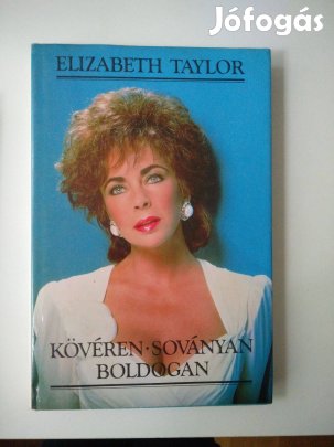 Liz Taylor - Kövéren soványan boldogan