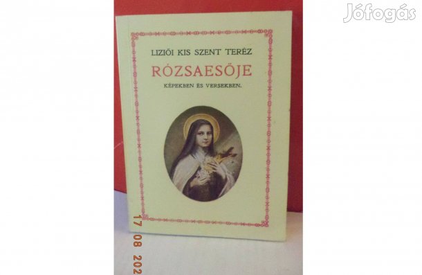 Liziői Kis Szent Teréz: Rózsaesője