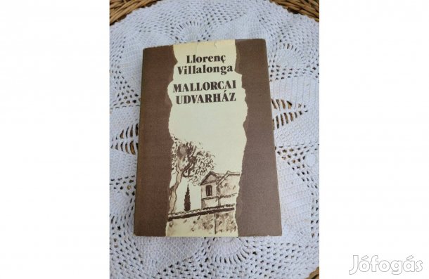 Llorenc Villalonga Mallorcai udvarház -Vagy a babaszoba