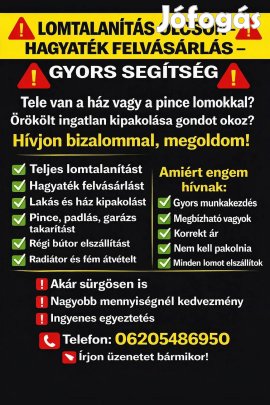 Lomtalanítás/Hagyaték vásárlás 