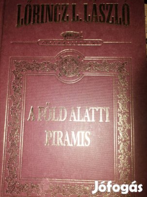 Lőrincz L László A föld alatti piramis