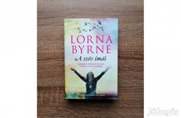 Lorna Byrne: A szív imái