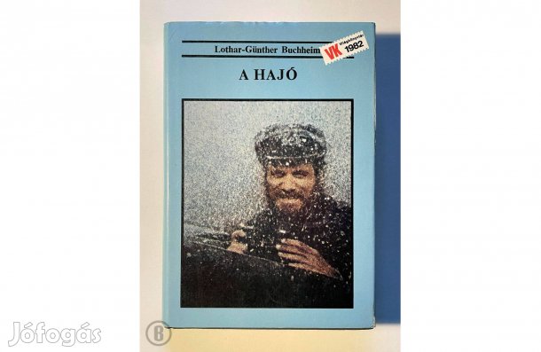 Lothar-Günther Buchheim: A hajó - - (Csak személyesen!)