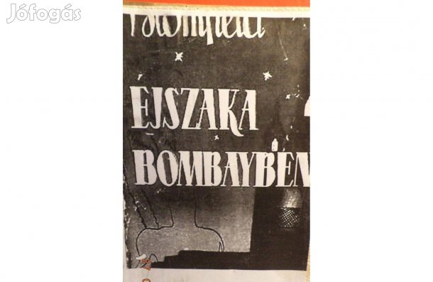 Louis Bromfield: Éjszaka Bombayban