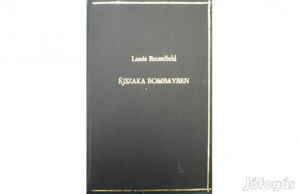 Louis Bromfield: Éjszaka Bombayben