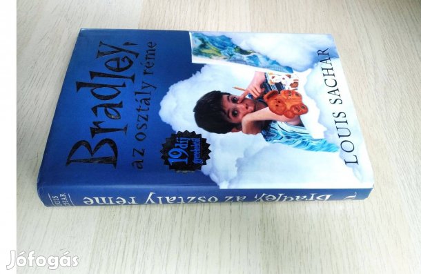 Louis Sachar - Bradley, az osztály réme