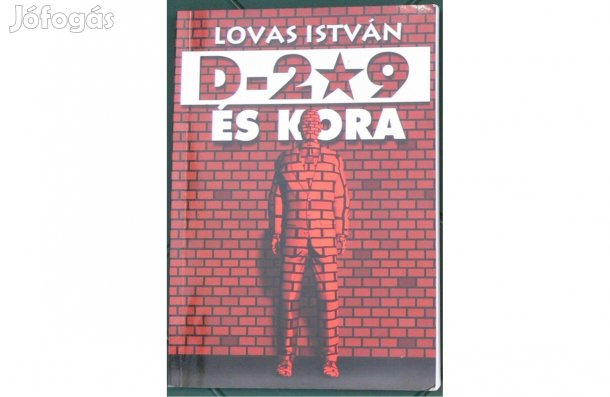 Lovas István: D-209 és kora