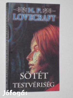 Lovecraft Sötét testvériség