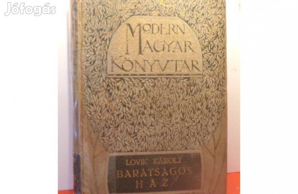 Lovik Károly: Egy barátságos ház története