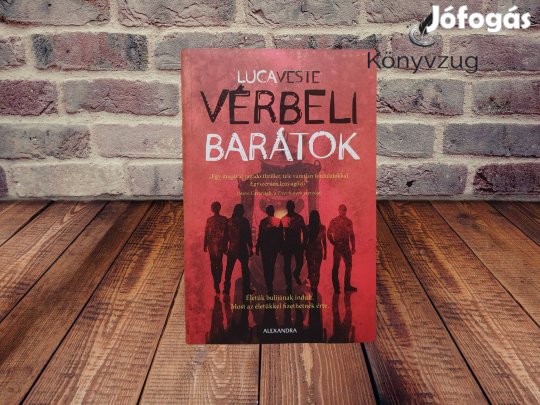 Luca Veste - Vérbeli barátok