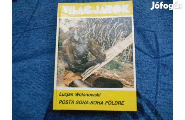 Lucjan Wolanowski:Posta Soha-soha földre