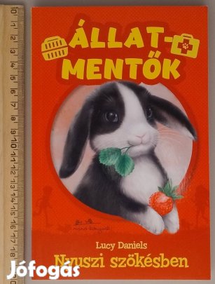 Lucy Daniels: Nyuszi szökésben (Állatmentők-sorozat 2.)