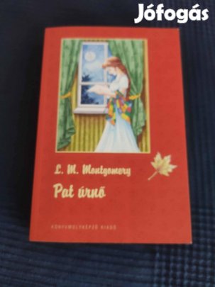 Lucy Maud Montgomery: Pat úrnő