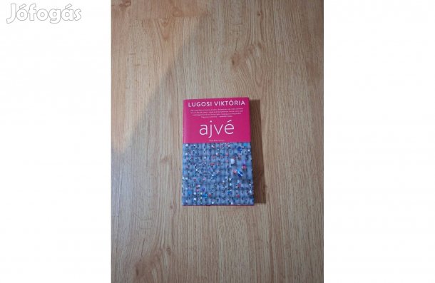 Lugosi Viktória: Ajvé