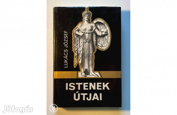 Lukács József: Istenek útjai - - - (Csak személyesen!)