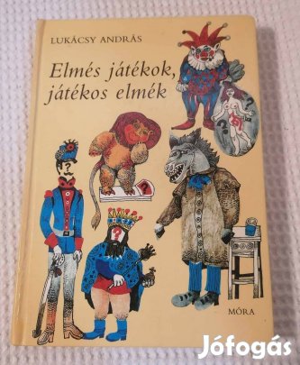 Lukácsy András: Elmés játékok, játékos elmék / Könyv (1985)