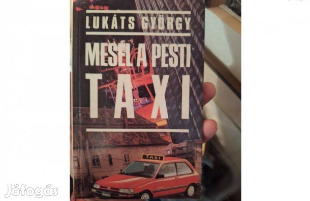 Lukáts György Mesél a pesti taxi "Hurrá! Van állásom! Csillog-villog