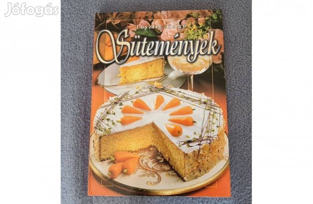 Lusztig Tamás és Csigó László: Sütemények