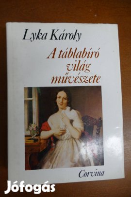 Lyka Károly - A táblabíró világ művészete