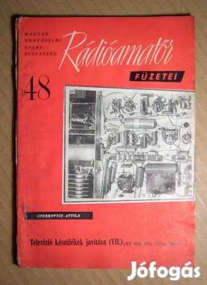 MHS Rádióamatőr Füzetei 48. Televízió Készülékek Javítása (VII.) (AT 4