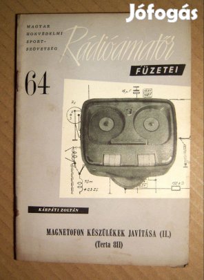 MHS Rádióamatőr Füzetei 64. Magnetofon Készülékek Javítása (II.) (Tert
