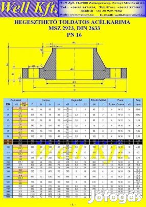 MSZ2933 DIN2633 DN650 és DN80 3db Hegeszthető karima