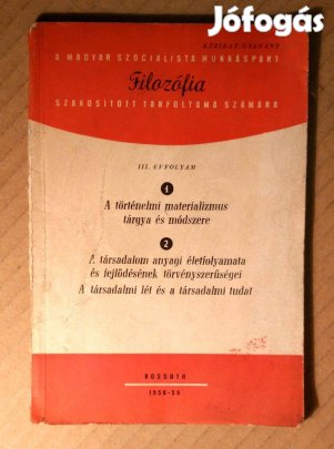 MSZMP Filozófia Tanfolyama Számára III.Évfolyam 1-2. (1958-59)