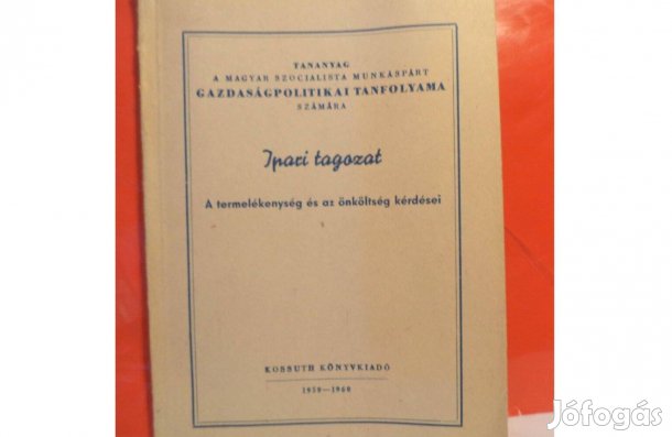 MSZMP Ipari tagozat - tananyag