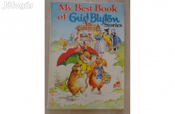 MY BEST Book of Enid Blyton Stories - angol nyelvű nagy mesekönyv