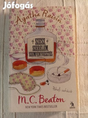 M. C. Beaton: Szesz, szerelem, szemfényvesztés