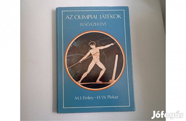 M. I. Finley - H. W. Pleket: Az olimpiai játékok első ezer éve * 500Ft