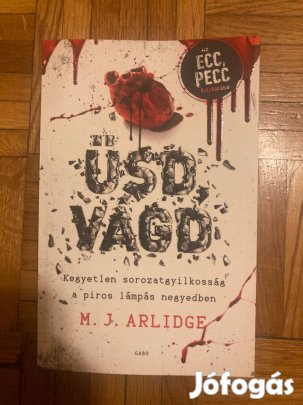 M. J. Arlidge üsd, vágd