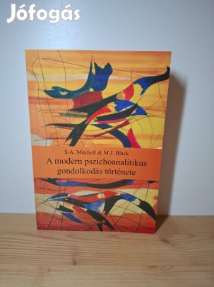 M. J. Black: A modern pszichoanalitikus gondolkodás története