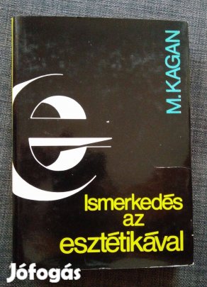 M. Kagan - Ismerkedés az esztétikával