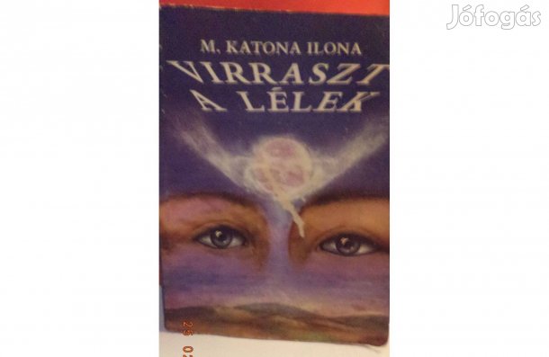 M. Katona Ilona: Virraszt a lélek