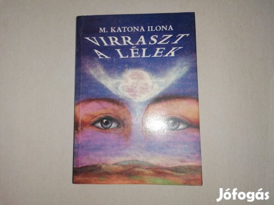 M. Katona Ilona: Virraszt a lélek című Új könyve eladó !